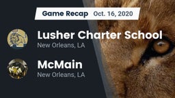Recap: Lusher Charter School vs. McMain  2020