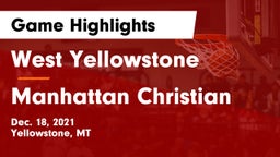 West Yellowstone  vs Manhattan Christian  Game Highlights - Dec. 18, 2021