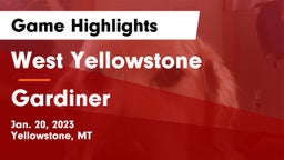 West Yellowstone  vs Gardiner  Game Highlights - Jan. 20, 2023