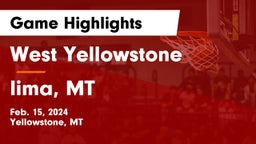West Yellowstone  vs lima, MT Game Highlights - Feb. 15, 2024