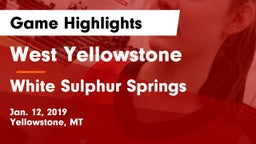 West Yellowstone  vs White Sulphur Springs  Game Highlights - Jan. 12, 2019