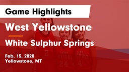 West Yellowstone  vs White Sulphur Springs  Game Highlights - Feb. 15, 2020