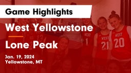 West Yellowstone  vs Lone Peak  Game Highlights - Jan. 19, 2024