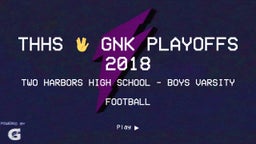 Two Harbors football highlights THHS ?? GNK Playoffs 2018