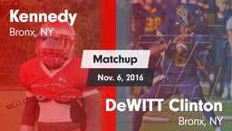 Matchup: Kennedy vs. DeWITT Clinton  2016