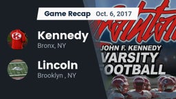 Recap: Kennedy  vs. Lincoln  2017