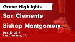San Clemente  vs Bishop Montgomery Game Highlights - Dec. 20, 2019