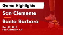 San Clemente  vs Santa Barbara Game Highlights - Dec. 23, 2019