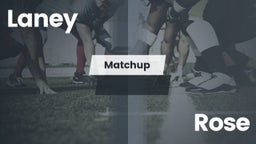 Matchup: Laney vs. Rose  2016