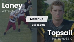 Matchup: Laney vs. Topsail  2018