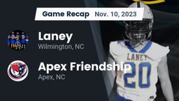 Recap: Laney  vs. Apex Friendship  2023