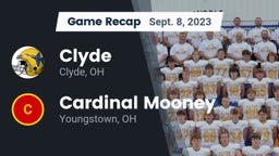 Recap: Clyde  vs. Cardinal Mooney  2023
