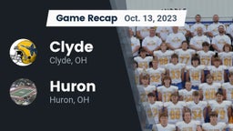 Recap: Clyde  vs. Huron  2023