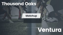 Matchup: Thousand Oaks High vs. Ventura  2016