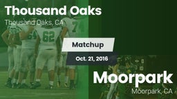 Matchup: Thousand Oaks High vs. Moorpark  2016