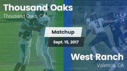 Matchup: Thousand Oaks High vs. West Ranch  2017