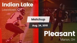 Matchup: Indian Lake vs. Pleasant  2018