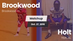 Matchup: Brookwood vs. Holt  2016