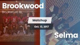 Matchup: Brookwood vs. Selma  2017
