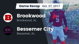 Recap: Brookwood  vs. Bessemer City  2017