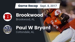 Recap: Brookwood  vs. Paul W Bryant  2017