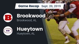 Recap: Brookwood  vs. Hueytown  2019
