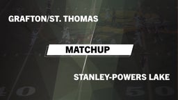 Matchup: Grafton/St. Thomas vs. Stanley-Powers Lake  2016