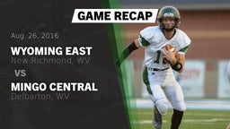Recap: Wyoming East  vs. Mingo Central  2016