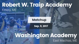 Matchup: Robert W. Traip vs. Washington Academy 2017