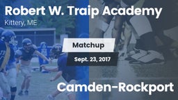Matchup: Robert W. Traip vs. Camden-Rockport 2017
