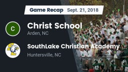 Recap: Christ School vs. SouthLake Christian Academy 2018