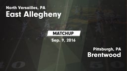 Matchup: East Allegheny vs. Brentwood  2016