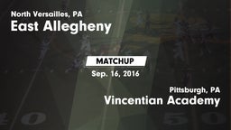 Matchup: East Allegheny vs. Vincentian Academy  2016