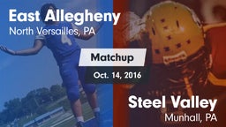 Matchup: East Allegheny vs. Steel Valley  2016
