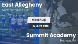 Matchup: East Allegheny vs. Summit Academy  2018