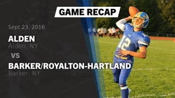 Recap: Alden  vs. Barker/Royalton-Hartland  2016