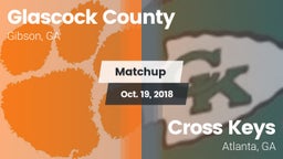 Matchup: Glascock County vs. Cross Keys  2018