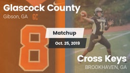 Matchup: Glascock County vs. Cross Keys  2019