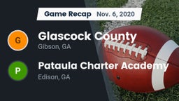 Recap: Glascock County  vs. Pataula Charter Academy 2020