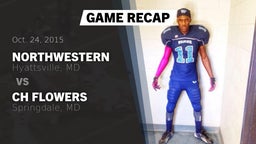 Recap: Northwestern  vs. CH Flowers  2015