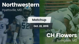 Matchup: Northwestern vs. CH Flowers  2016