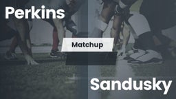 Matchup: Perkins vs. Sandusky  2016