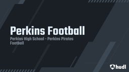Perkins football highlights Perkins Football