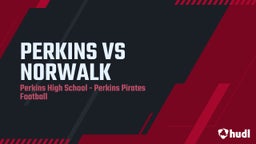 Perkins football highlights PERKINS VS NORWALK 