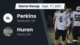 Recap: Perkins  vs. Huron  2021