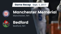 Recap: Manchester Memorial  vs. Bedford  2017