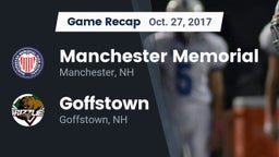 Recap: Manchester Memorial  vs. Goffstown  2017