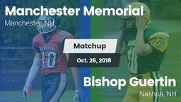 Matchup: Manchester Memorial vs. Bishop Guertin  2018