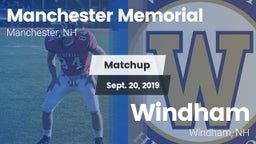 Matchup: Manchester Memorial vs. Windham  2019