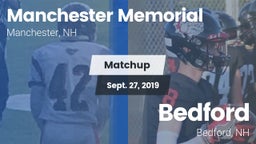 Matchup: Manchester Memorial vs. Bedford  2019